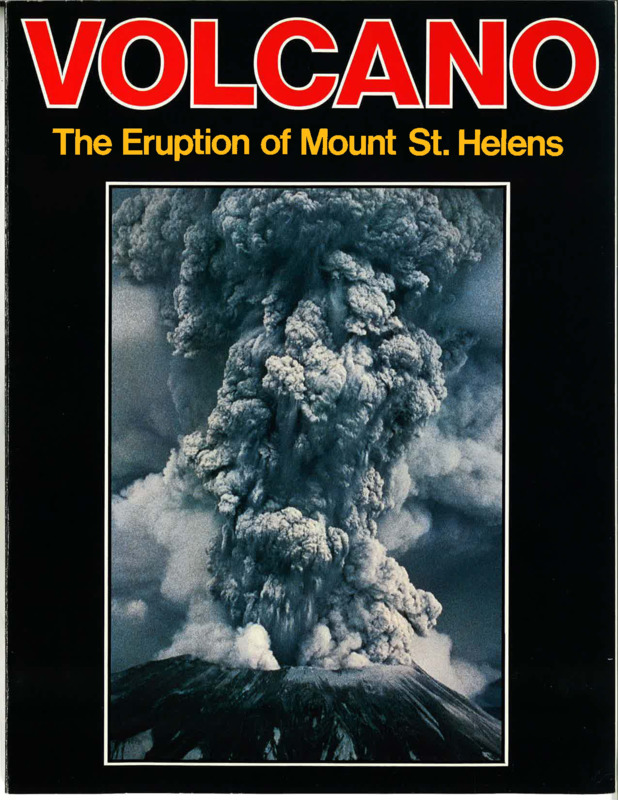 "Volcano: the eruption of Mount St. Helens" souvenir book
